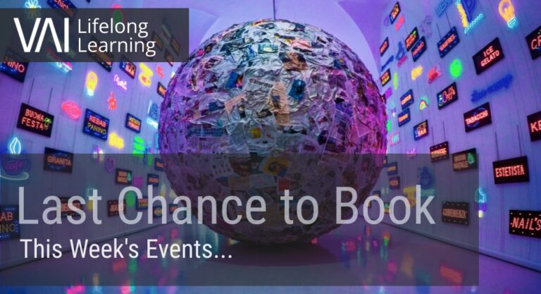 VAI Lifelong Learning - This Week's Events