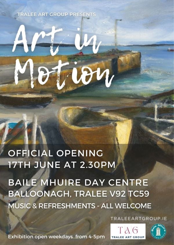 Art in Motion | Tralee Art Group Exhibition at Baile Mhuire Day Centre