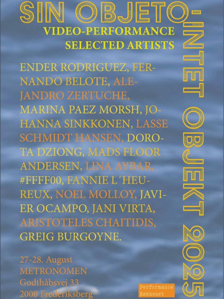 Sin Objeto / Intet Objekt | Performance Event at Metronomen, Copenhagen, Denmark