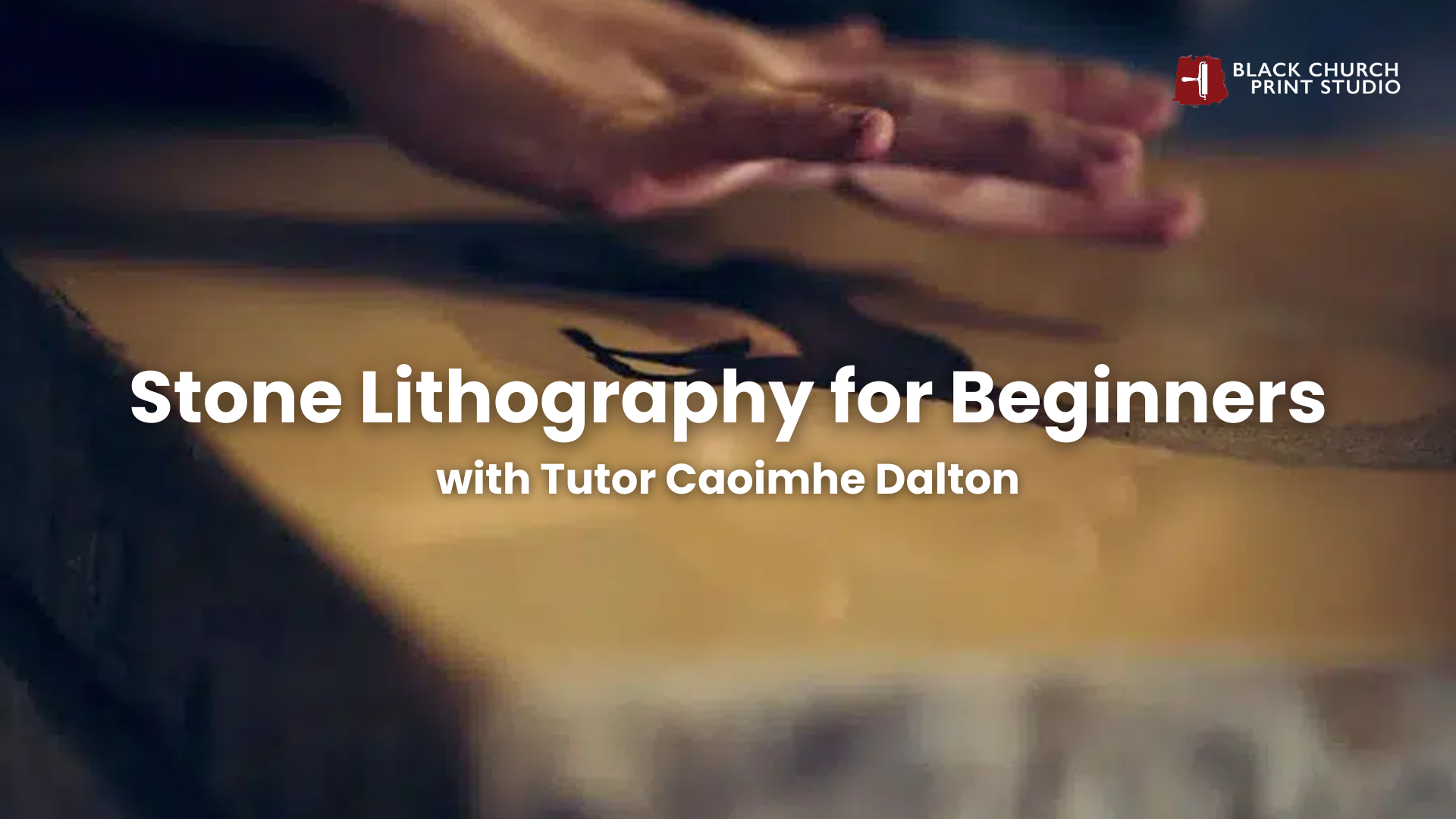 Workshop | Stone Lithography for Beginners with Caoimhe Dalton at Black Church Print Studio