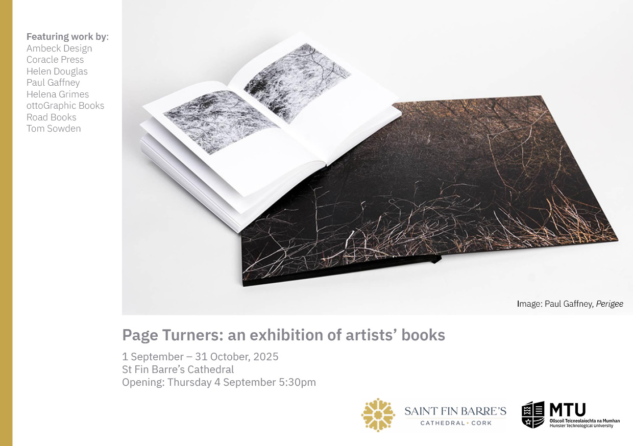 Page Turners | Group Exhibition of Artists' Books at St Fin Barre's Cathedral