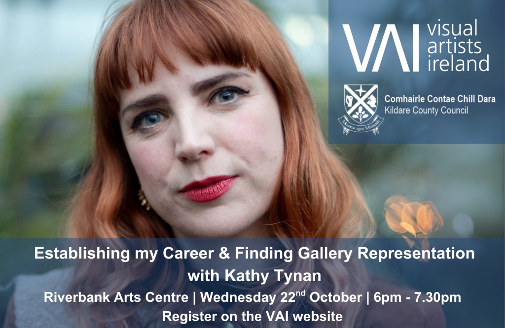 Artist Talk: Establishing my Career & Finding Gallery Representation with Kathy Tynan (22 Oct)