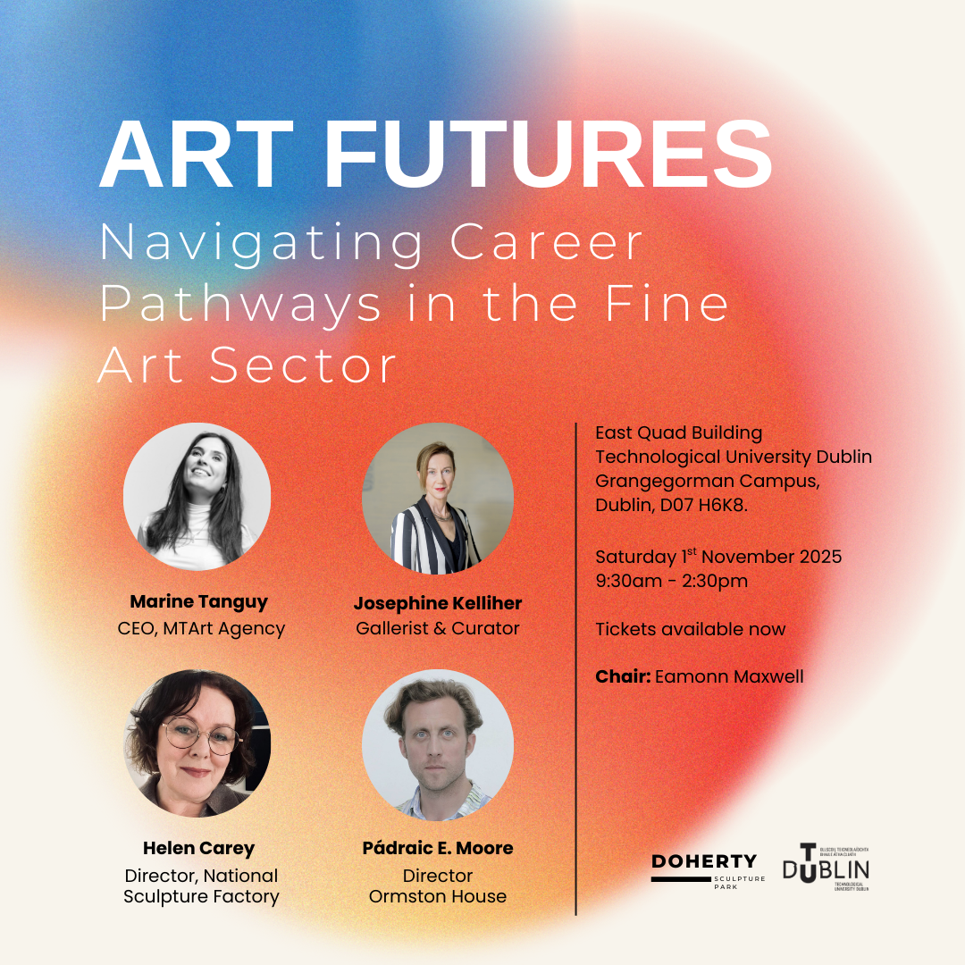 Simposio | Futuros del Arte: Explorando las trayectorias profesionales en el sector de las Bellas Artes en la Universidad Técnica de Dublín