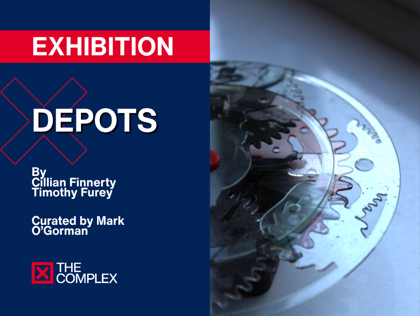 Depots | Cillian Finnerty and Tim Furey at The Gallery @ The Complex