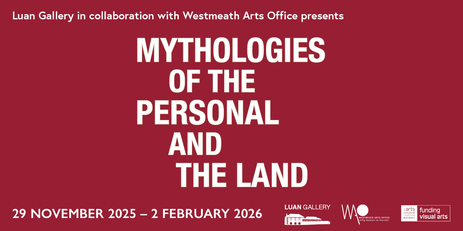 Mythologies of the Personal and the Land | Group Exhibition at Luan Gallery