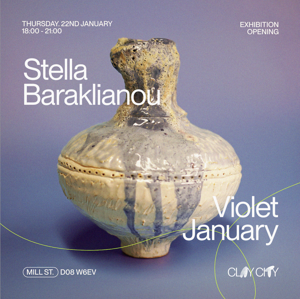 Violet January | Stella Baraklianou at Throwing Shapes