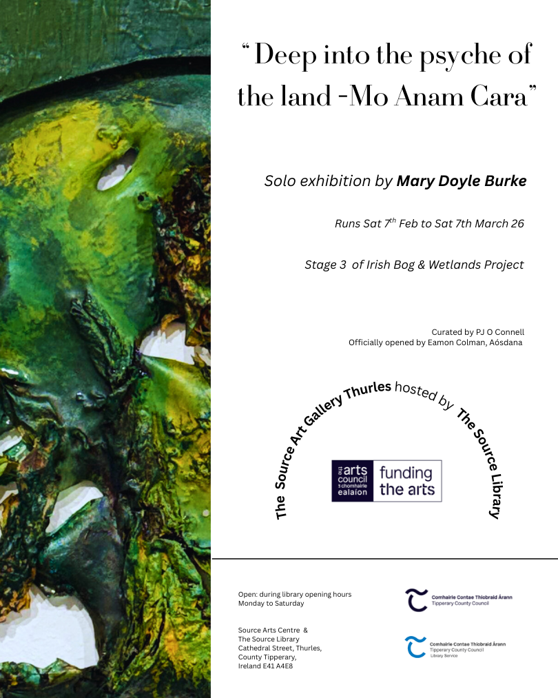 Deep into the Psyche of the land – Mo Anam Cara | Mary Doyle Burke at The Source Arts Centre