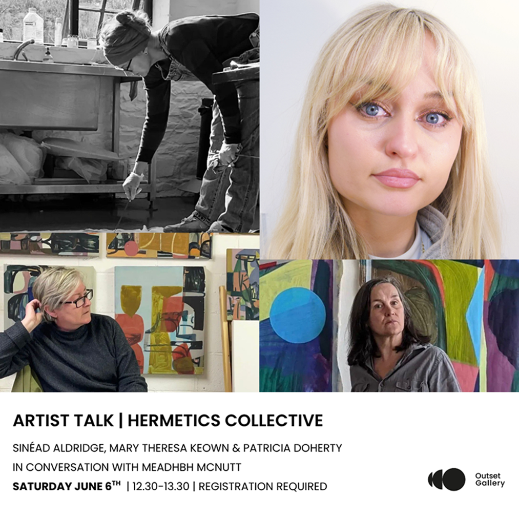 Talks | HERmetics - How Painters Think with Meadbh McNutt at Outset Gallery