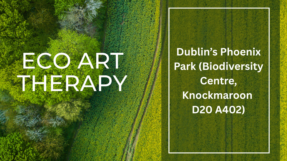 Event | Eco Art Therapy Drop-in Sessions at Phoenix Park Biodiversity Centre