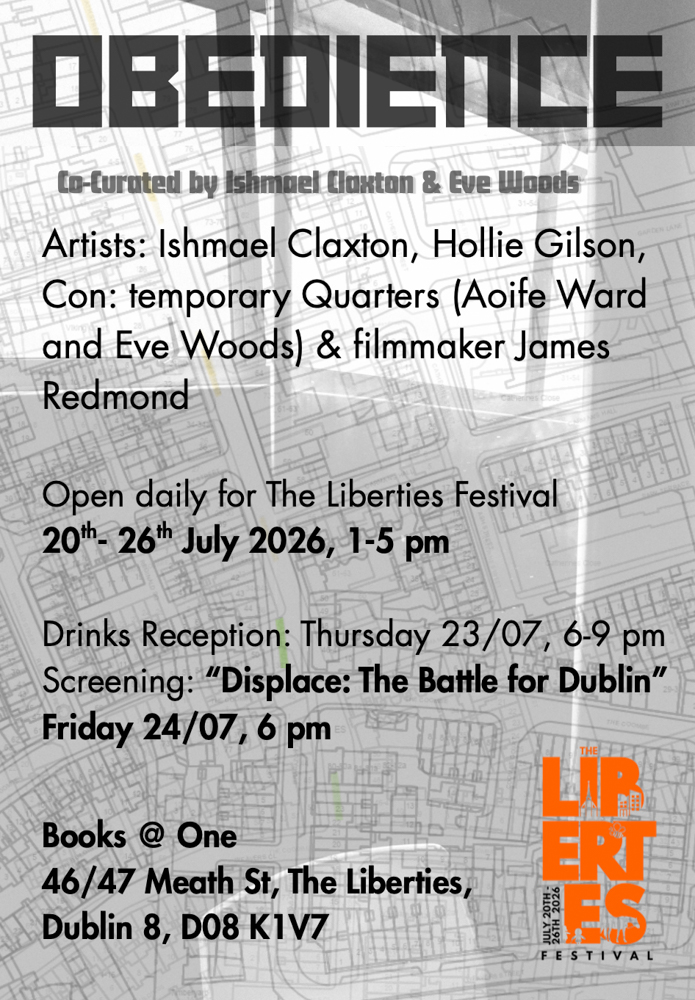 Obedience | Group Exhibition at The Liberties Festival