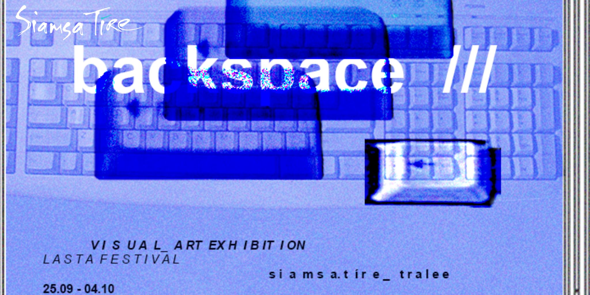 Backspace | LASTA Youth Arts Festival Exhibition
