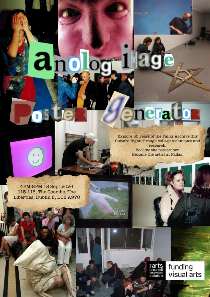 Events | Analog Image Poster Generator at Pallas Projects/Studio