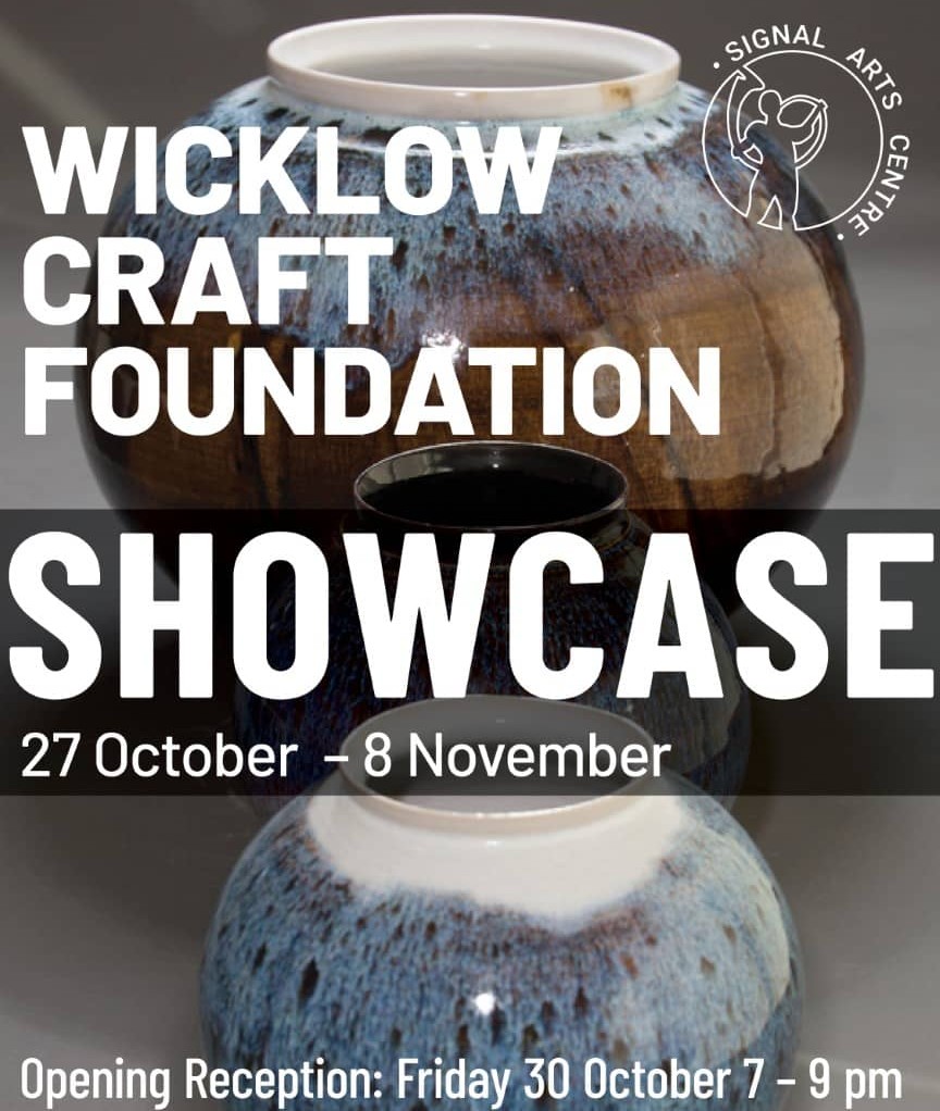 Wicklow Craft Foundation | Group Showcase at Signal Arts Centre