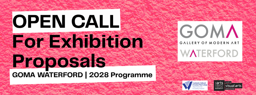 Open Call | 2028 Exhibition Programme at GOMA Waterford