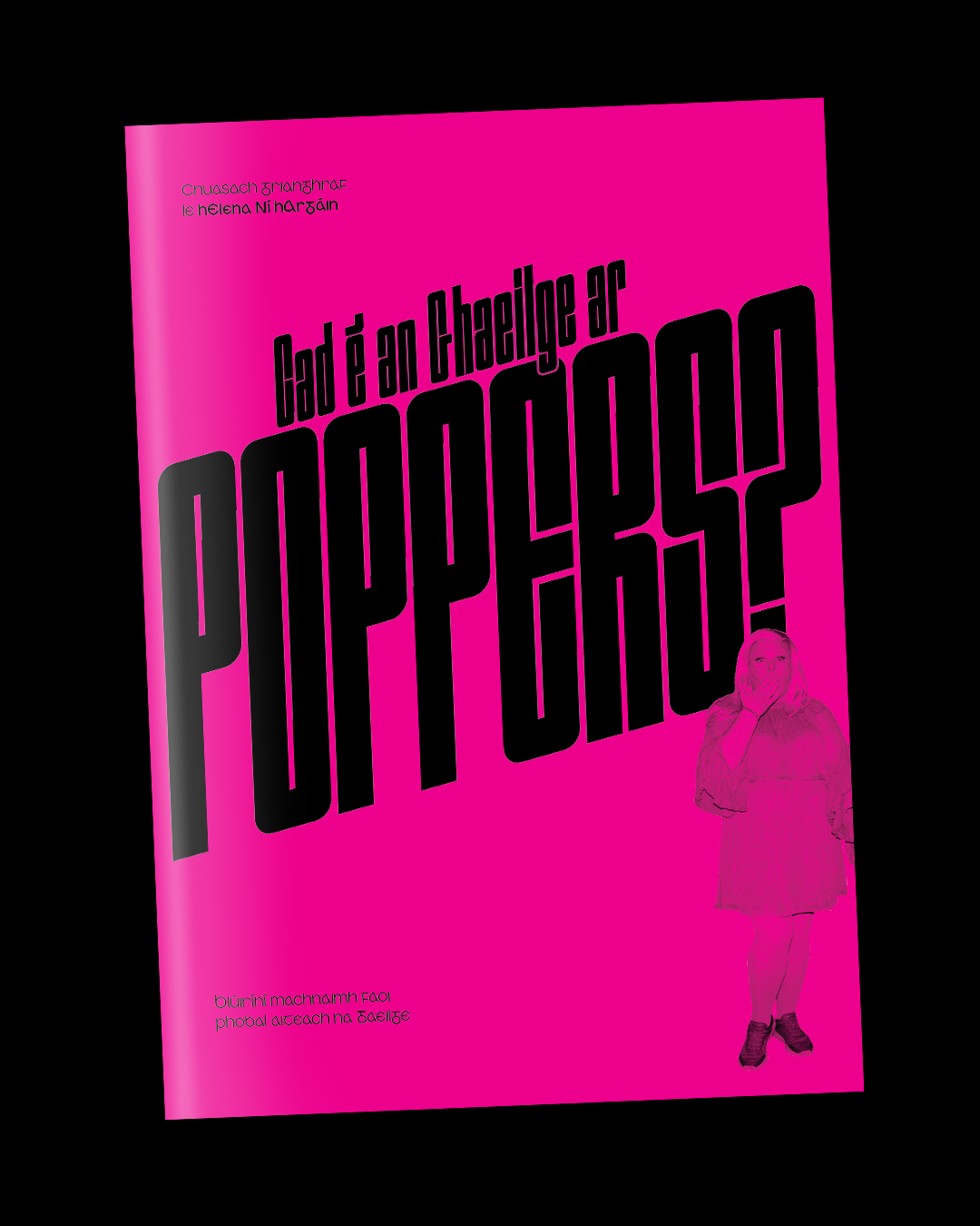 Event | Panel Discussion and Publication Launch- Cad é an Ghaeilge ar Poppers? at Photo Museum Ireland