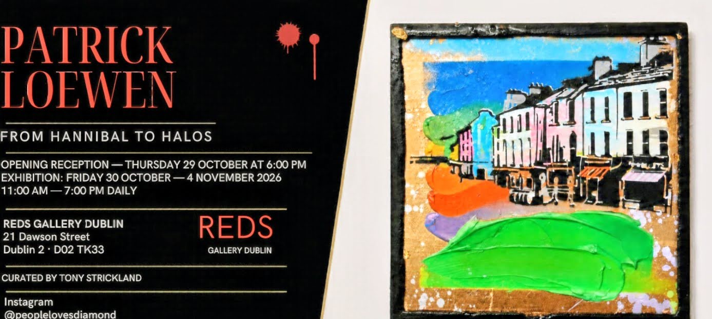 Halos and Hannibal | Patrick Loewen at Reds Gallery Dublin